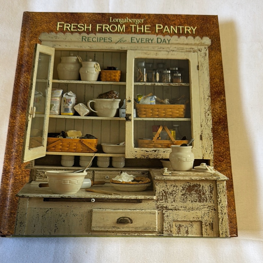 Longaberger Fresh From the Pantry Cookbook